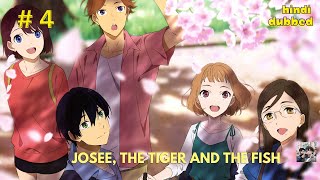 Josee the Tiger and the Fish in Hindi part 04 anime movie film [upl. by Llennol846]