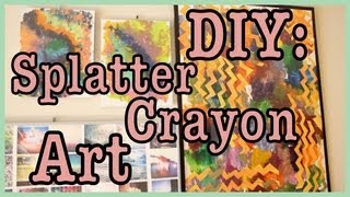 DIY Splatter Crayon ART [upl. by Salisbarry]