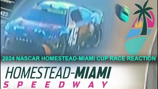 NSR 2024 NASCAR HOMESTEADMIAMI CUP RACE REACTION [upl. by Hastings61]