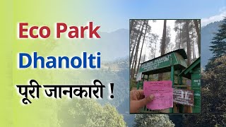 Dhanaulti Eco Park Uttarakhand [upl. by Crim414]