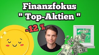 Wie performen Finanzfokus Top Aktien [upl. by Rojam]