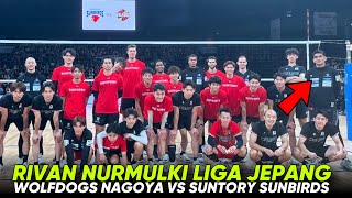 RIVAN NURMULKI LIGA JEPANG 2024 WOLFDOGS NAGOYA VS SUNTORY SUNBIRDS [upl. by Arim429]