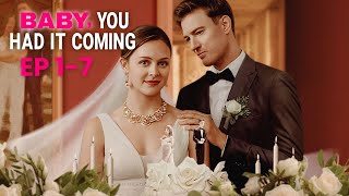 Baby You Had It Coming Full Movie  ReelShort [upl. by Demmer]