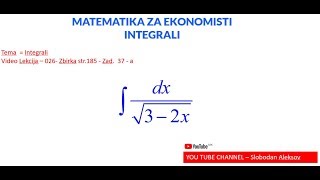 026  MATEMATIKA ZA EKONOMISTI  INTEGRALI [upl. by Rehsa]