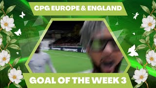 CPG Europe amp England Goal Of The Week 3 [upl. by Cayser]