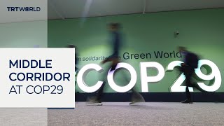 Middle Corridor tops agenda for Caucasus region at COP29 [upl. by Enahpets]