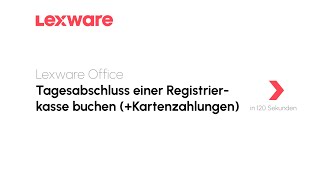 Tagesabschluss einer Registrierkasse buchen inklusive Kartenzahlungen  Lexware Office erklärts [upl. by Etoile]