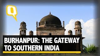 Burhanpur The Gateway to Southern India [upl. by Rosalyn]