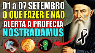 INCRÍVEL PROFECIA DO NOSTRADAMUS PARA 1 a 7 DE SETEMBRO DE 2024 VAI NOS AJUDAR I REVELA PROFECIAS [upl. by Mccormick]