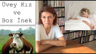 ANNEMÄ°N UNUTTUÄžU MASALLAR  Ãœvey KÄ±z ve Boz Ä°nek [upl. by Dawkins352]