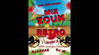 Mix Zouk Retro Session 3 DJ LAKAZ 974 et DJ JF [upl. by Ioved745]