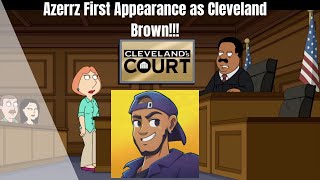 Azerrz First Appearance On Family Guy Cleveland’s Court HD 2021 [upl. by Eilrebma]