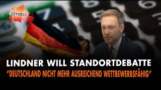 Lindner quotDeutschland nicht mehr ausreichend wettbewerbsfähigquot [upl. by Nashoma]