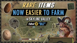 Rare Items Ingredients And Junk Now Easier To Farm In Skyline Valley  Fallout 76 [upl. by Nraa]