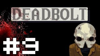 Deadbolt  Part 9  Snipe Hunt Deadbolt Gameplay  Lets Play PC [upl. by Blanch15]