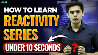 How to Learn Reactivity Series 🧪  Learn Reactivity Series Under 10 Seconds by Prashant Kirad 🔥 [upl. by Valma]