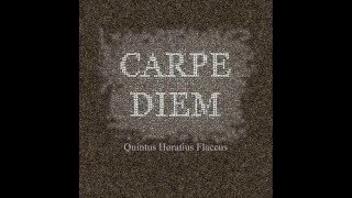 CARPE DIEM o poema Horácio em tradução [upl. by Dammahum]