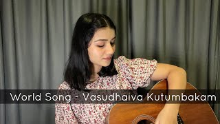 World Song  Vasudhaiva Kutumbakam  Sandesh Shandilya [upl. by Caravette]