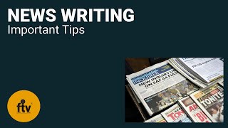 NEWS WRITING IMPORTANT TIPS [upl. by Khichabia]