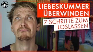 Liebeskummer überwinden  Der schnellste Weg zum Loslassen  Männlichkeit stärken [upl. by Ysak]