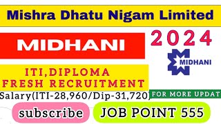 MIDHANI FRESH NEW JOB RECRUITMENT FOR ITI AND DIPLOMA HOLDER jobpoint555 [upl. by Sheffy]