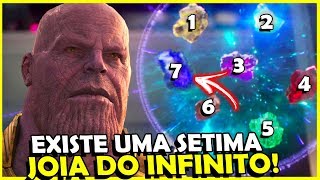 Sabia que EXISTE uma SÃ‰TIMA Joia do Infinito [upl. by Enaillil]