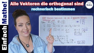 Alle Vektoren die zu einem gegebenen Vektor orthogonal sind [upl. by Townshend]