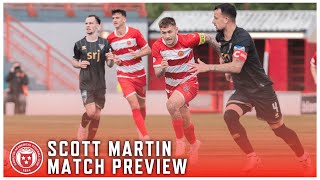 MATCH PREVIEW 🗣  Club Captain Scott Martin ahead of facing Airdrie FC [upl. by Jabez]