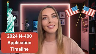 2024 US CITIZENSHIP APPLICATION TIMELINE PROCESSING TIME  N400 APPLICATION [upl. by Jeffrey]