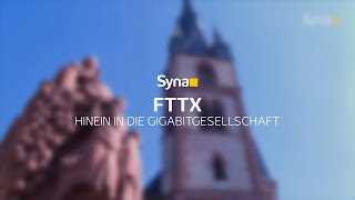 FTTx  Hinein in die Gigabitgesellschaft  Syna [upl. by Edmanda834]