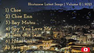 Latest Bhutanese Songs  Road Trip Songs  Volume II  2023 [upl. by Aicenev724]