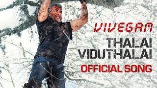 Vivegam  Thalai Viduthalai Song  Comeback Song  Anirudh  Ajith Kumar [upl. by Marba782]