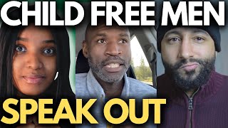 CHILDFREE MEN SPEAKING OUT ON BEING CHILDFREE [upl. by Persian]