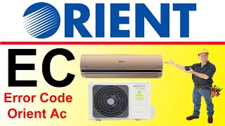 Orient Air Conditioner EC Error Code Fault And Solution [upl. by Kamat427]