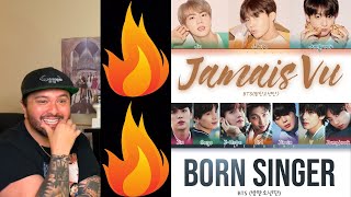 BTS  quotJamais Vuquot amp quotBORN SINGERquot Lyric Video Reactions [upl. by Feinleib]