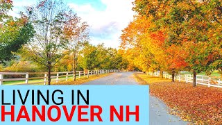 Living in Hanover New Hampshire  Things to Know Before Moving to NH [upl. by Ioved]