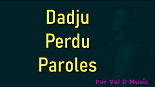 Lyrics Dadju perdu [upl. by Amity]