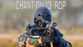 CHANT DU 13e RDP  Chant Militaire ⚔️🇫🇷 avec paroles [upl. by Ardnala]