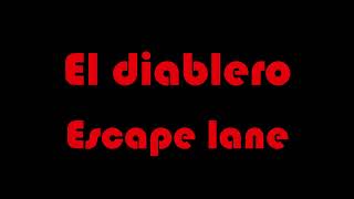 El diablero  Escape lane  2006 [upl. by Ashti]