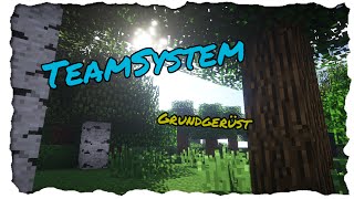 TeamSystem Grundgerüst  SpigotBukkit programmieren [upl. by Gage733]