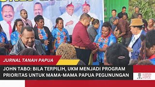 JOHN TABO BILA TERPILIH UKM MENJADI PROGRAM PRIORITAS UNTUK MAMAMAMA PAPUA PEGUNUNGAN [upl. by Wolford]