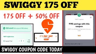 swiggy 175 off  swiggy coupon code today  swiggy offers [upl. by Neill557]