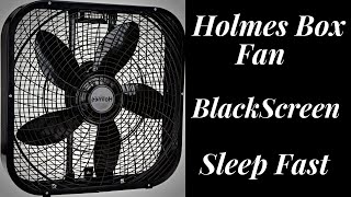 BEST FAN NOISE Holmes box fan BLACK SCREEN SLEEP FAST [upl. by Dygert997]