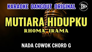 MUTIARA HIDUPKU  RHOMA IRAMA  KARAOKE DANGDUT ORIGINAL  NADA COWOK [upl. by Okier195]