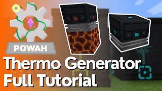 Powah  Thermo Generator Full Tutorial [upl. by Wauters]