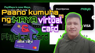 Paano kumuha ng Maya Virtual Card at Maya Physical debit Card [upl. by Ahsienot]