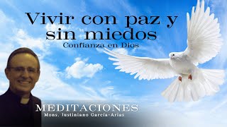 Vivir con paz y sin miedos confianza en Dios [upl. by Nelac]