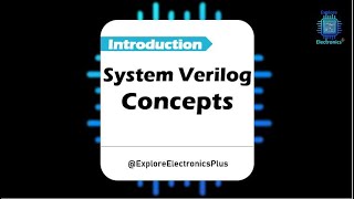 Introduction to System Verilog Playlist  Design Verification using System Verilog [upl. by Hafler]