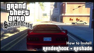 GTA San Andreas  How to Install RenderHook  ReShade Full Tutorial OUTDATED [upl. by Aicemed601]