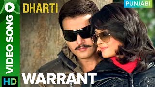 Warrant Video Song  Dharti Punjabi Movie [upl. by Leunamnauj]